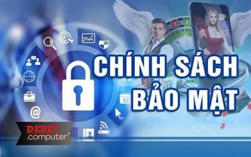 Chính Sách Bảo Mật