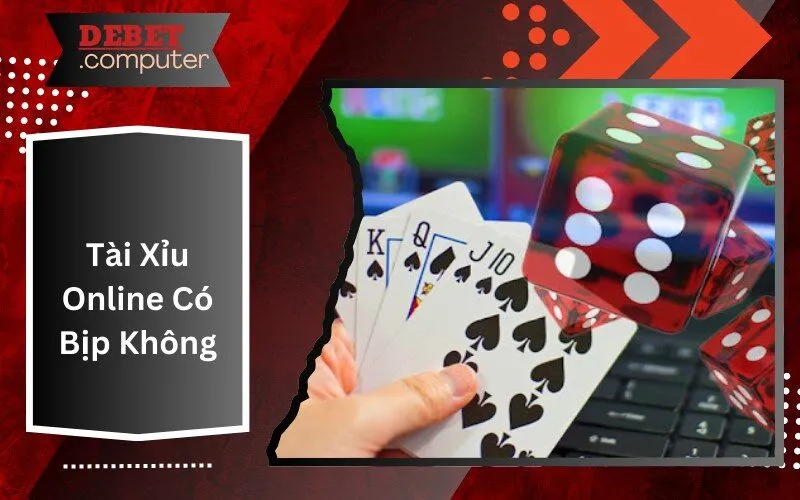 Tài Xỉu Online Có Bịp Không